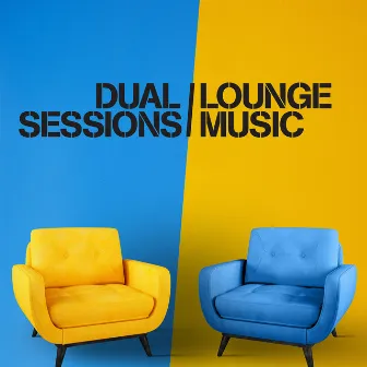 Lounge Music by Dual Sessions