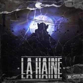 La haine by Chelmi