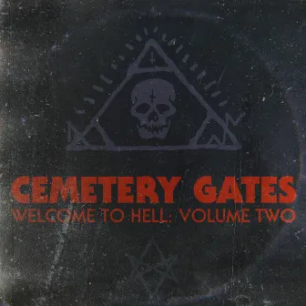 Welcome to Hell, Vol. 2 by Cemetery Gates