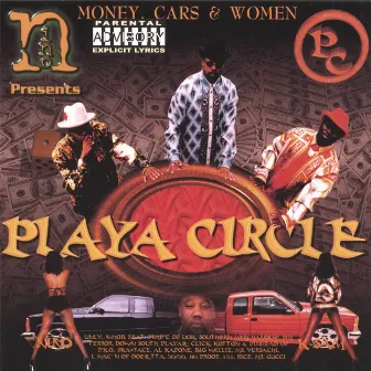 Money, Cars & Women by Playa Circle