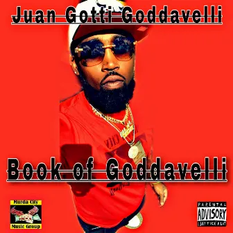 The Book of Goddavelli by Juan Gotti Goddavelli