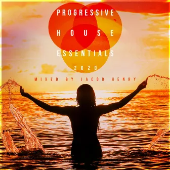 Progressive House Essentials 2020 by Jacob Henry