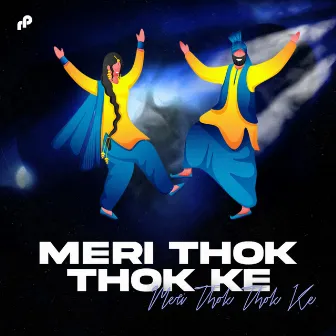 Meri Thok Thok Ke by Prem Singh