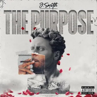 The Purpose by J.Smith