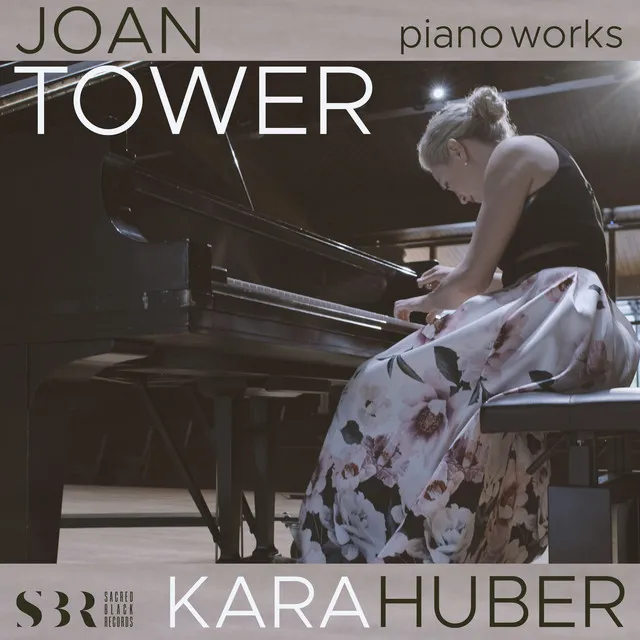 Joan Tower: Piano Works