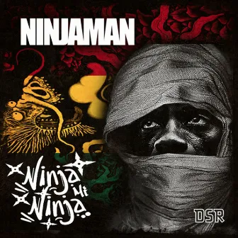 Ninja Mi Ninja - Single by Ninjaman