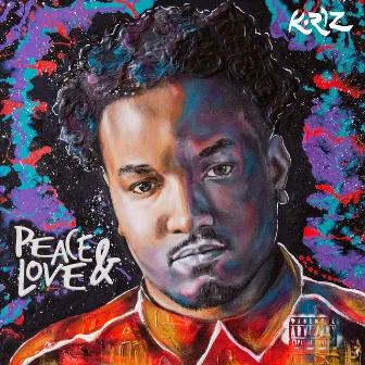 Peace & Love by K-Riz