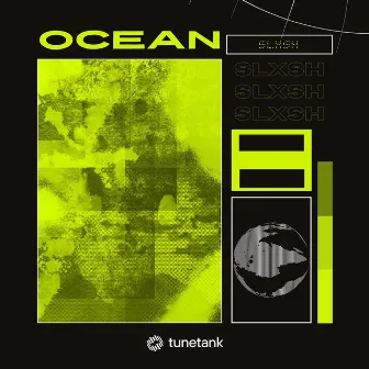 Ocean by SLXSH