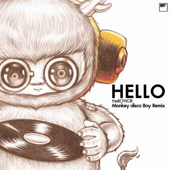 Hello (Monkey Disco Boy Remix) by theBOYKOR