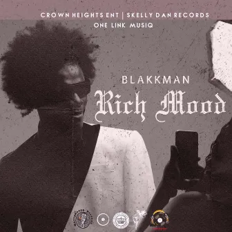 Rich Mood by Blakkman