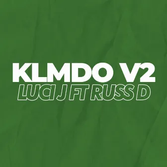 Klmdo, Vol. 2 by Luci J