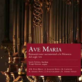 Ave Maria: Romanticisme sacramental a la Menorca del segle XIX by Tomé Olives