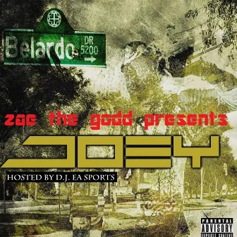 J.o.e.y by Zae the Godd