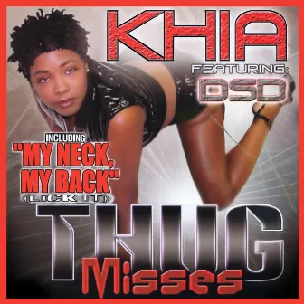 Thug Misses (Digitally Remastered) by Khia