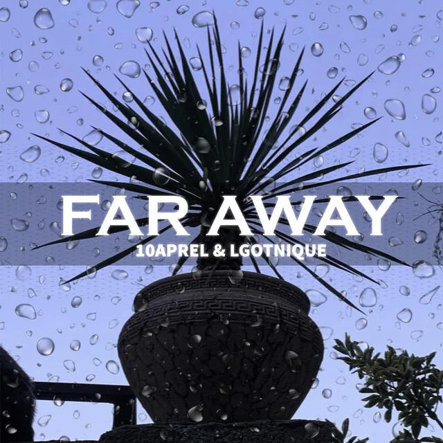 Far Away