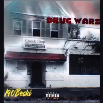 Drug Wars by 