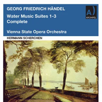 Handel: Water Music Suites Nos. 1-3 (Remastered 2022) by Hermann Scherchen