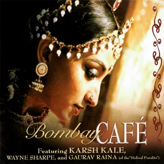 Bombay Cafe by Gaurav Raina