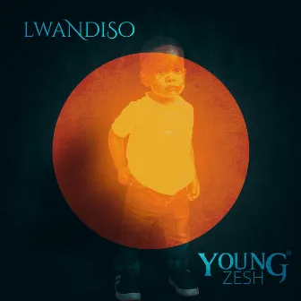 Lwandiso by Young Zesh