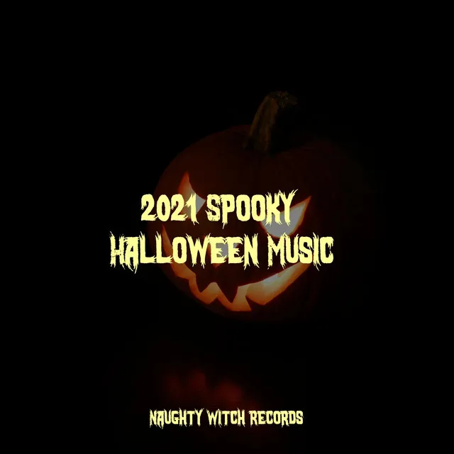 2021 Spooky Halloween Music