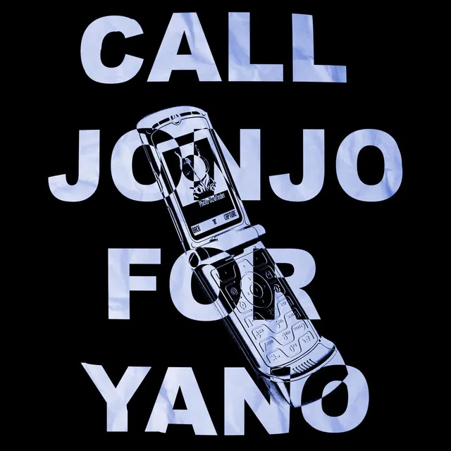 Call Jonjo for Yano