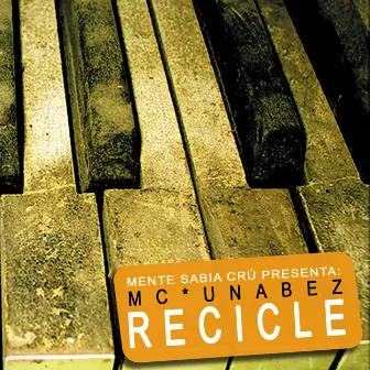 Recicle by Mc Unabez