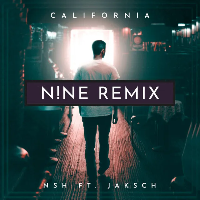 California (N!NE Remix)