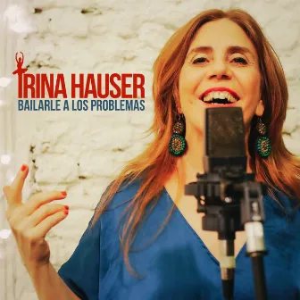 Bailarle a los problemas by Irina Hauser