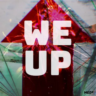 We Up by Markia