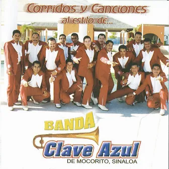 Corridos Y Canciones by Banda Clave Azul