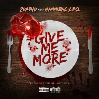 Give Me More by 2dashd