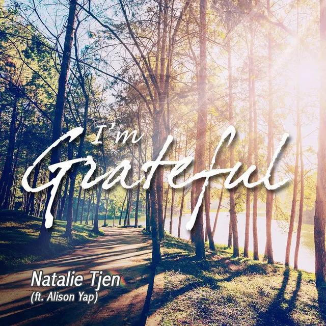 I'm Grateful (feat. Alison Yap)