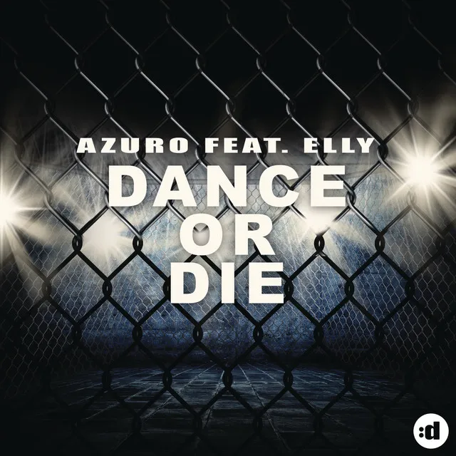 Dance Or Die (feat. Elly)