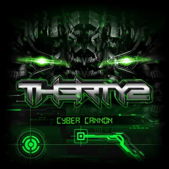 Cyber Cannon by Th3rty2