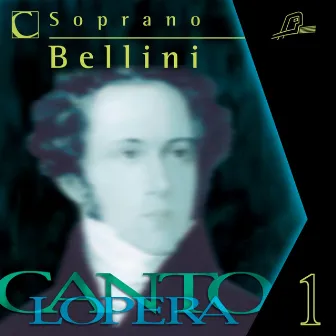 Cantolopera: Bellini's Soprano Arias Collection by Linda Campanella