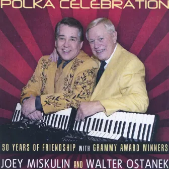 Polka Celebration by Joey Miskulin