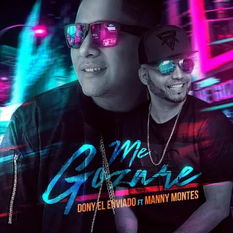 Me Gozaré by Dony el Enviado