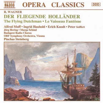 Wagner, R.: Fliegende Hollander (Der) by Pinchas Steinberg