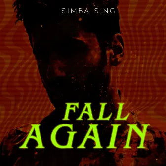 Fall Again by Simba Sing