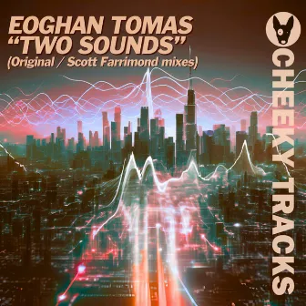 Two Sounds by Eoghan Tomas