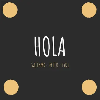 Hola by P4D1