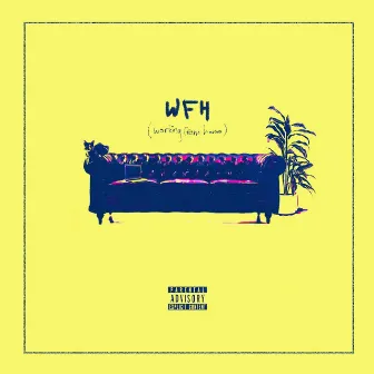 WFH by JxJury