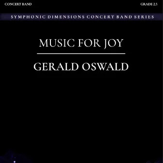 MUSIC FOR JOY by Gerald Oswald