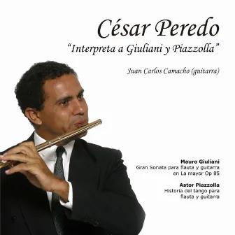 Interpreta a Giuliani y Piazzolla by Cesar Peredo