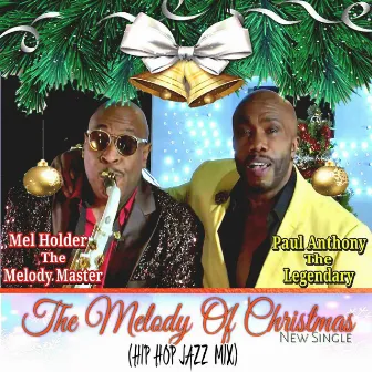 The Melody of Christmas by Paul Anthony