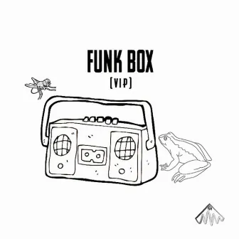 Funk Box (VIP) by Fryar