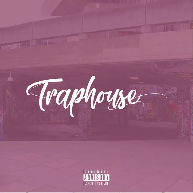 Traphouse