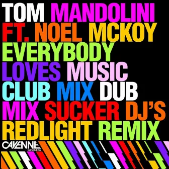 Everybody Loves Music by Tom Mandolini