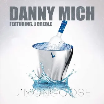 J'Mon Goose by Danny Mich