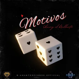 Motivos by Shainy El Brillante